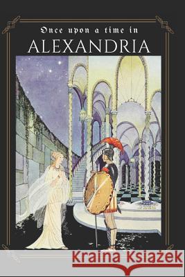 Once Upon a Time in Alexandria: Reimagined Fairy Tales from Modern Voices Jeff Fleischer Vanessa Cortese Sabrina Bingham 9781791896379 Independently Published - książka