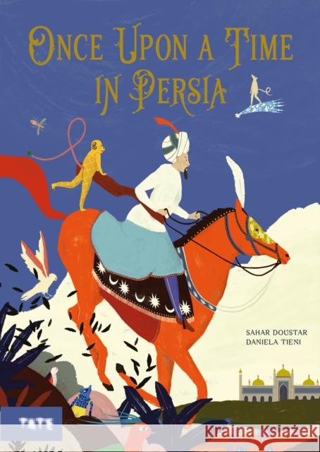 Once Upon a Time in Persia SAHAR DOUSTAR 9781849768290 Tate Publishing - książka