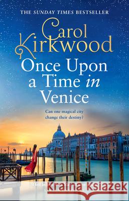 Once Upon a Time in Venice Carol Kirkwood 9780008550981 HarperCollins Publishers - książka