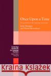 Once Upon a Time: Using Stories in the Language Classroom Morgan, John 9780521272629 Cambridge University Press