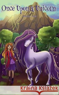 Once Upon a Unicorn Madeline L. Stout 9781548772888 Createspace Independent Publishing Platform - książka