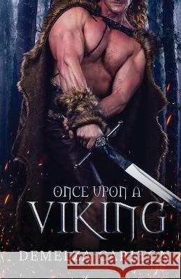 Once Upon a VIking Demelza Carlton   9781925799699 Lost Plot Press - książka