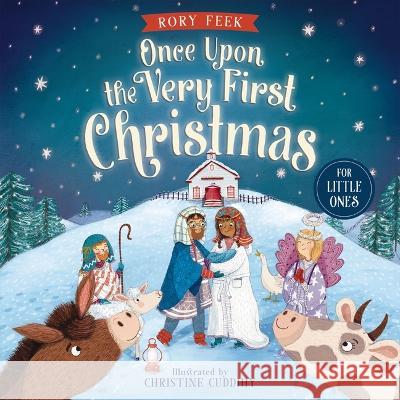 Once Upon the Very First Christmas for Little Ones Rory Feek Christine Cuddihy 9781400247035 Thomas Nelson - książka