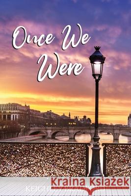 Once We Were Keighley Bradford 9780648864301 Keighley Bradford - książka