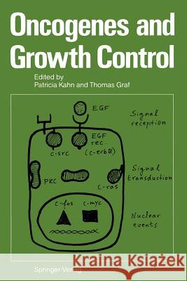 Oncogenes and Growth Control Patricia Kahn Thomas Graf 9783540187608 Springer - książka