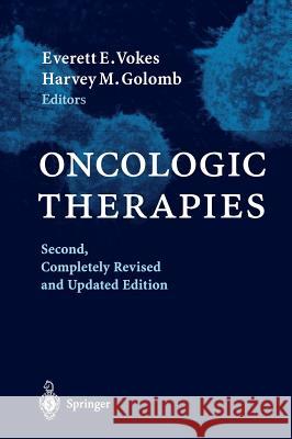 Oncologic Therapies E. E. Vokes H. M. Golomb Everett E. Vokes 9783540434610 Springer - książka
