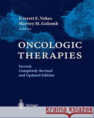 Oncologic Therapies Everett E. Vokes Harvey M. Golomb 9783642628184 Springer - książka
