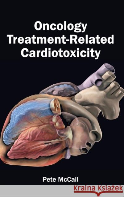 Oncology Treatment-Related Cardiotoxicity Pete McCall 9781632413048 Hayle Medical - książka