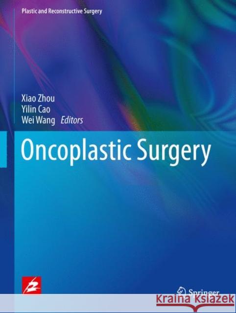 Oncoplastic Surgery Zhou, Xiao 9789811033995 Springer - książka