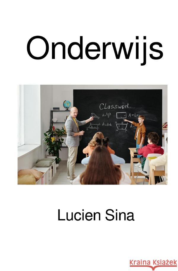 Onderwijs Sina, Lucien 9783759895554 epubli - książka