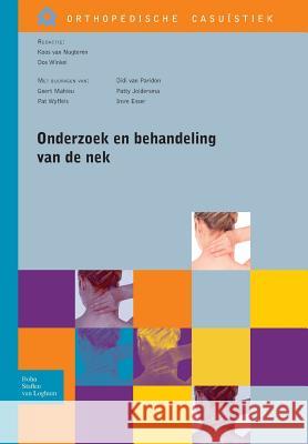 Onderzoek En Behandeling Van de NEK Koos Va Dos Winkel 9789031390229 Bohn Stafleu Van Loghum - książka