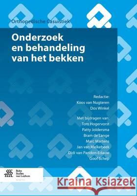 Onderzoek En Behandeling Van Het Bekken Van Nugteren, Koos 9789036803557 Bohn Stafleu Van Loghum - książka