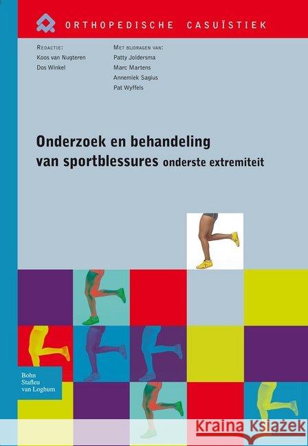 Onderzoek En Behandeling Van Sportblessures Van de Onderste Extremiteit Van Nugteren, Koos 9789031391905 Bohn Stafleu Van Loghum - książka
