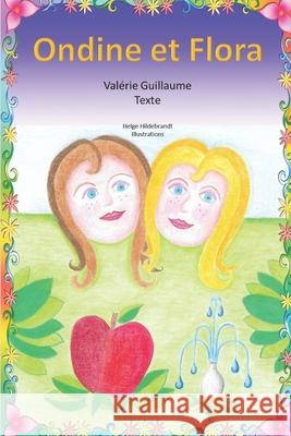 Ondine et Flora Helge Hildebrandt Val 9783948734008 Independently Published - książka