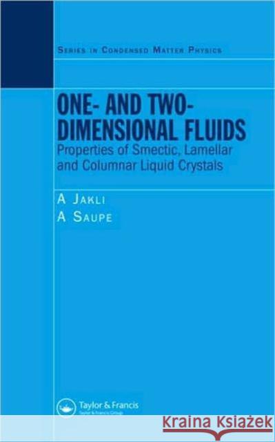 One- And Two-Dimensional Fluids: Properties of Smectic, Lamellar and Columnar Liquid Crystals Jakli, Antal 9780750309691 Taylor & Francis Group - książka