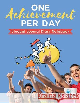 One Achievement per Day Student Journal Diary Notebook Inspira Journals, Planners &. Notebooks 9781645212409 Inspira Journals, Planners & Notebooks - książka
