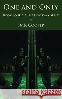 One and Only S. M. R. Cooper 9781541280038 Createspace Independent Publishing Platform - książka