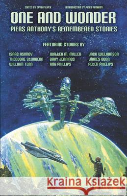 One and Wonder: Piers Anthony's Remembered Stories Asimov, Isaac 9781621050827 Fantastic Planet Books - książka