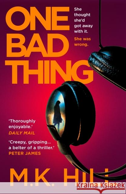 One Bad Thing M.K. Hill 9781788548366 Bloomsbury Publishing PLC - książka