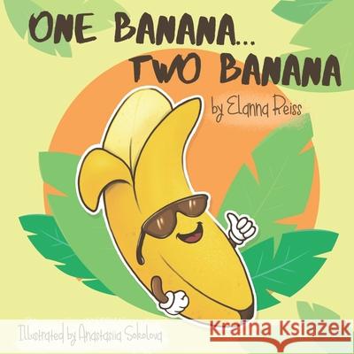 One Banana... Two Banana Reiss Elanna Reiss 9798749422467 Independently published - książka