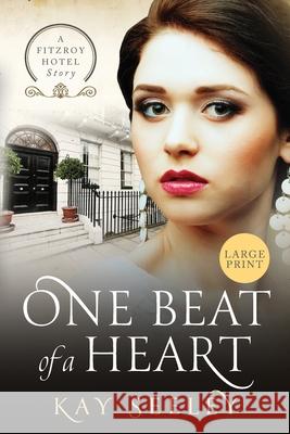 One Beat of a Heart: Large Print Edition Kay Seeley 9781914592065 Enterprise Books - książka