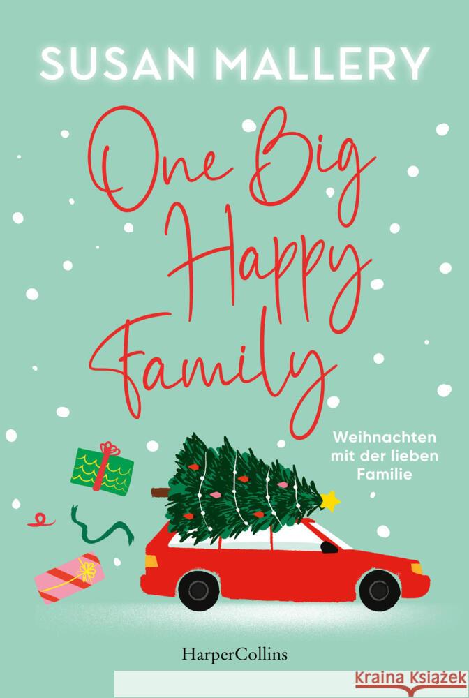 One Big Happy Family - Weihnachten mit der lieben Familie Mallery, Susan 9783365010860 HarperCollins Taschenbuch - książka