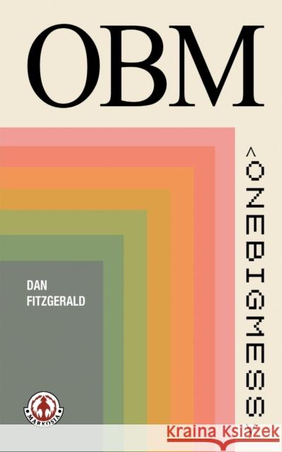 One Big Mess Daniel Fitzgerald   9781915387134 Markosia Enterprises Ltd - książka