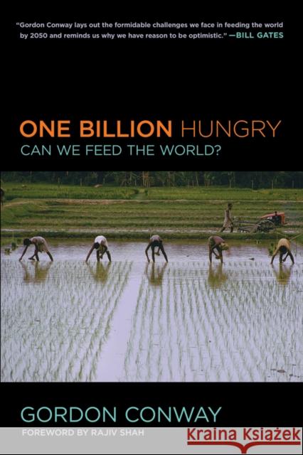 One Billion Hungry: Can We Feed the World? Conway, Gordon 9780801451331 Comstock Publishing - książka