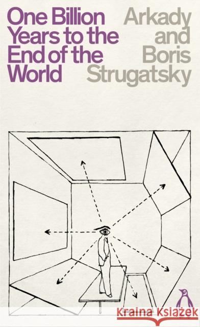 One Billion Years to the End of the World Strugatsky Arkady Strugatsky Boris 9780241472477 Penguin Books Ltd - książka
