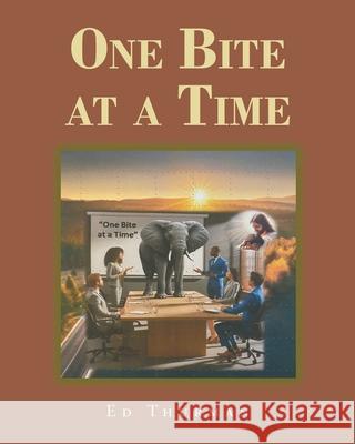 One Bite at a Time Ed Thurman 9781637849774 Hawes & Jenkins - książka