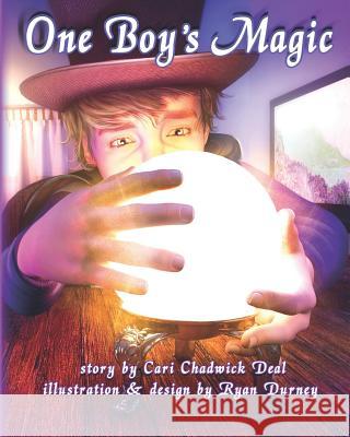 One Boy's Magic Ryan Durney Cari Chadwick Deal 9781727834406 Createspace Independent Publishing Platform - książka