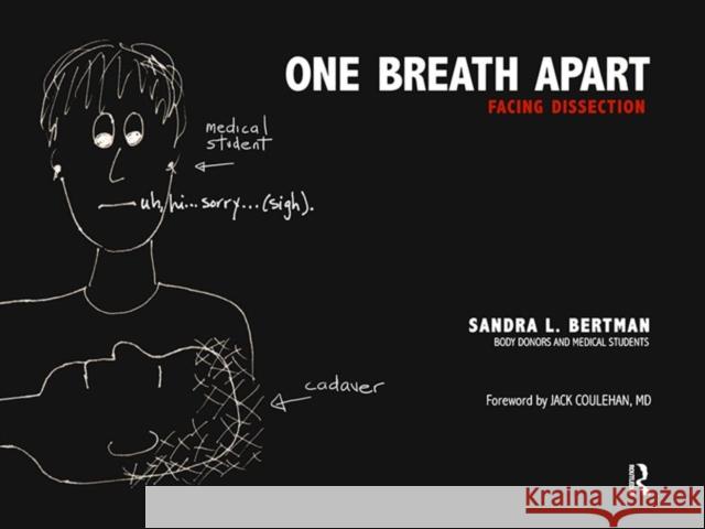 One Breath Apart: Facing Dissection Bertman, Sandra 9780895033963 Baywood Publishing Company Inc - książka
