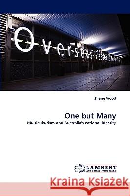 One But Many Shane Wood 9783838341965 LAP Lambert Academic Publishing - książka