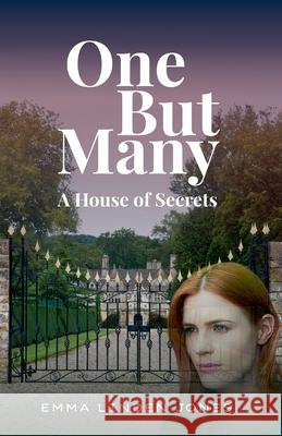 One but Many: A House of Secrets Emma Linden Jones 9798227342775 Emma Linden Jones - książka