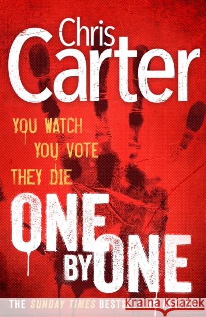 One by One: A brilliant serial killer thriller, featuring the unstoppable Robert Hunter Chris Carter 9780857203076 Simon & Schuster Ltd - książka