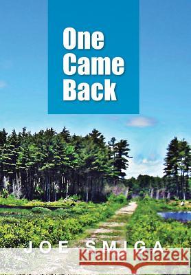 One Came Back Joe Smiga 9781483612218 Xlibris Corporation - książka