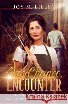 One Chance Encounter Melissa Caudle Joy Lilley 9781951028459 Absolute Author Publishing House - książka