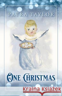 One Christmas Patra Taylor 9781638378716 Palmetto Publishing - książka