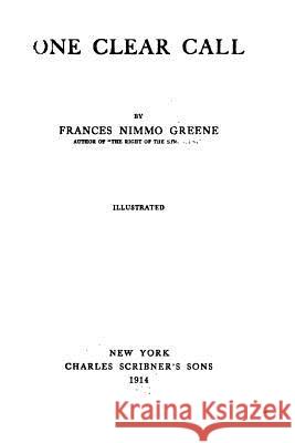 One Clear Call Frances Nimmo Greene 9781530536023 Createspace Independent Publishing Platform - książka