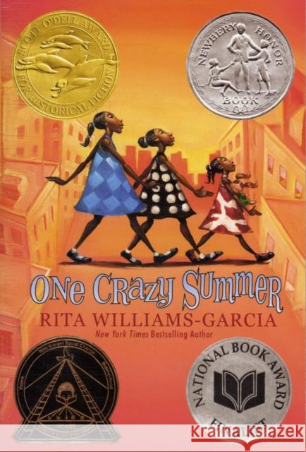 One Crazy Summer: A Newbery Honor Award Winner Rita Williams-Garcia 9780060760908 HarperCollins Publishers Inc - książka