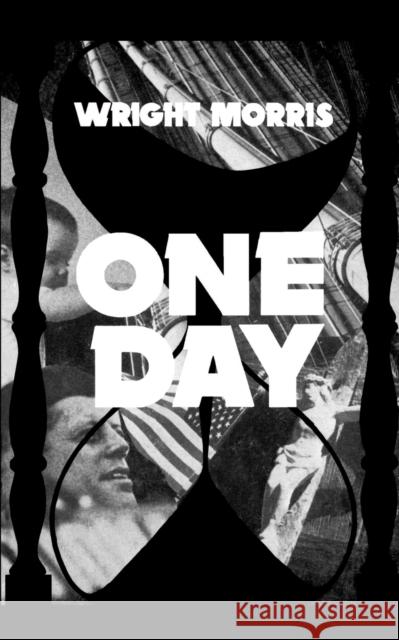 One Day Wright Morris 9780803258419 University of Nebraska Press - książka