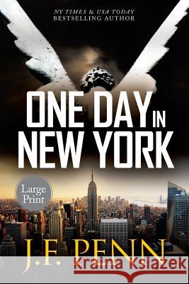 One Day In New York: Large Print Penn, J. F. 9781912105069 Curl Up Press - książka