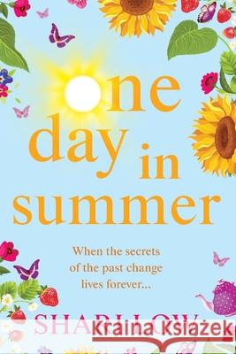 One Day In Summer Shari Low 9781838897444 Boldwood Books Ltd - książka