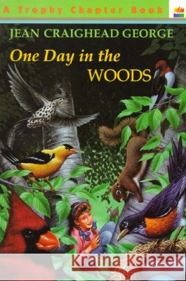 One Day in the Woods Jean Craighead George Gary Allen 9780064420174 HarperTrophy - książka