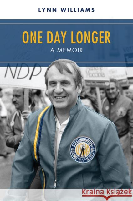 One Day Longer: A Memoir Williams, Lynn R. 9781442628519 University of Toronto Press - książka