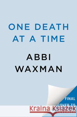 One Death at a Time Abbi Waxman 9780593816677 Berkley Books - książka