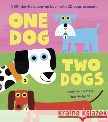 One Dog, Two Dogs Jonathan Emmett 9781805139171 Nosy Crow Ltd - książka