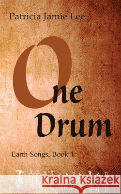 One Drum Patricia Jamie Lee 9780961846985 Many Kites Press - książka
