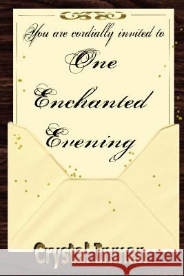 One Enchanted Evening Crystal Inman Chere Gruver Jinger Heaston 9781603131018 Whiskey Creek Press - książka