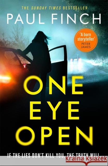 One Eye Open: A gripping standalone thriller from the Sunday Times bestseller Paul Finch 9781409184010 Orion Publishing Co - książka
